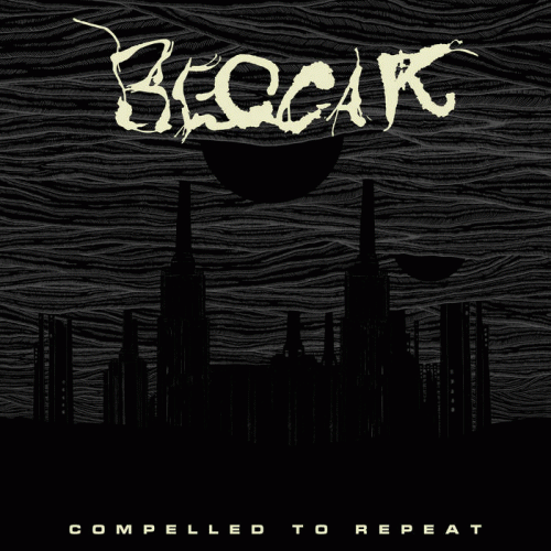 Beggar : Compelled to Repeat